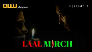 Laal Mirch Episode 7