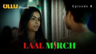 Laal Mirch Episode 8